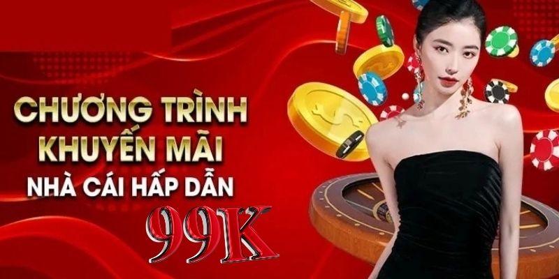 Khuyến mãi 99K